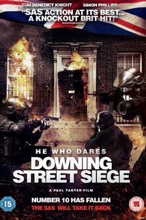 He Who Dares: Downing Street Siege  - He Who Dares: Downing Street Siege