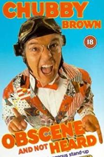 Profilový obrázek - Roy Chubby Brown: Obscene and Not Heard