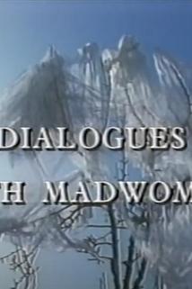 Profilový obrázek - Dialogues with Madwomen