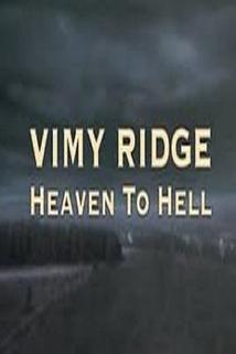 Profilový obrázek - Vimy Ridge: Heaven to Hell
