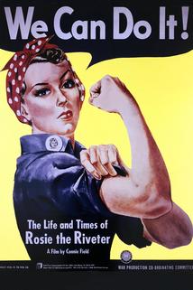 Profilový obrázek - The Life and Times of Rosie the Riveter