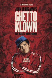John Leguizamo's Ghetto Klown  - John Leguizamo's Ghetto Klown