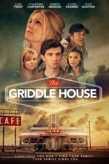 The Griddle House  - The Griddle House
