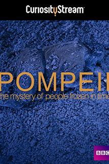 Pompeii: The Mystery of the People Frozen in Time
