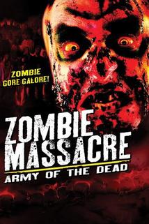 Profilový obrázek - Zombie Massacre: Army of the Dead