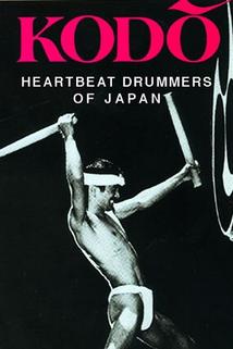 Kodo: Heartbeat Drummers of Japan