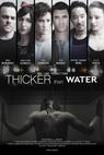 Thicker Than Water (2015)