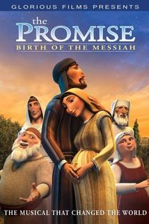 Profilový obrázek - The Promise: The Birth of the Messiah - The Animated Musical