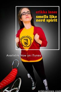 Profilový obrázek - Erikka Innes: Smells Like Nerd Spirit