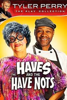 Tyler Perry's the Haves and the Have Nots