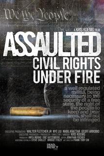 Profilový obrázek - Assaulted: Civil Rights Under Fire