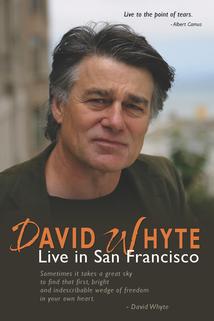 Profilový obrázek - David Whyte: Live in San Francisco