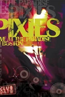 Profilový obrázek - Pixies: Live at the Paradise in Boston