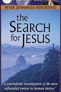 Peter Jennings Reporting: The Search for Jesus