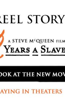 Profilový obrázek - The Reel Story: 12 Years a Slave