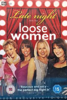 Late Night with the Loose Women  - Late Night with the Loose Women