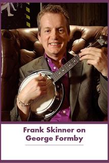 Profilový obrázek - Frank Skinner on George Formby