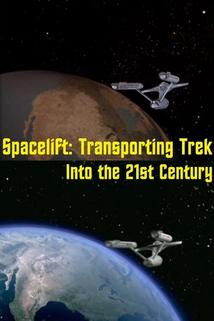 Profilový obrázek - Spacelift: Transporting Trek Into the 21st Century