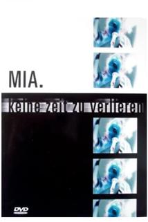Profilový obrázek - MIA. Keine Zeit zu verlieren