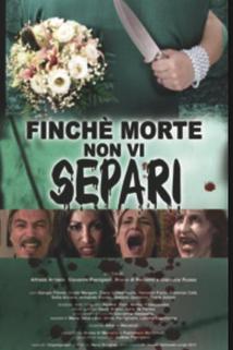 Profilový obrázek - Finchè morte non vi separi