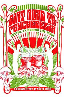 Profilový obrázek - Dirt Road to Psychedelia: Austin Texas During the 1960s