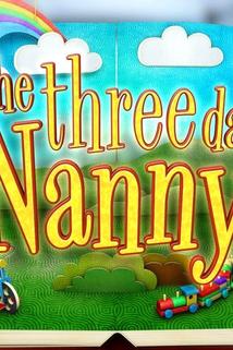 Profilový obrázek - The Three Day Nanny