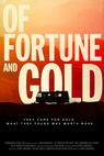 Of Fortune and Gold (2015)