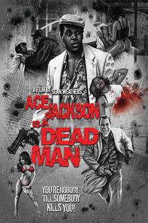 Profilový obrázek - Ace Jackson Is a Dead Man