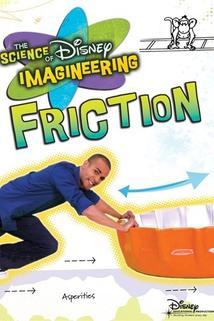 The Science of Disney Imagineering: Friction