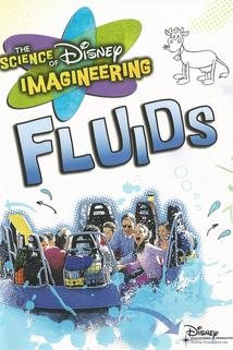 The Science of Disney Imagineering: Fluids