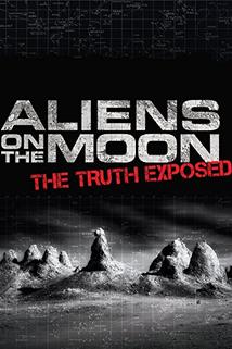 Profilový obrázek - Aliens on the Moon: The Truth Exposed