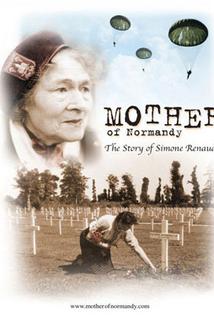 Profilový obrázek - Mother of Normandy: The Story of Simone Renaud