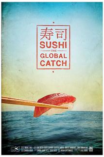 Sushi: The Global Catch