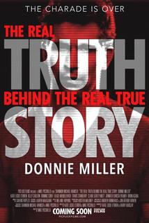 Profilový obrázek - The Real Truth Behind The Real True Story: Donnie Miller