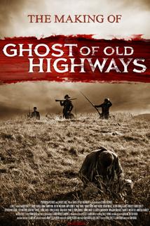 Profilový obrázek - The Making of: Ghost of Old Highways