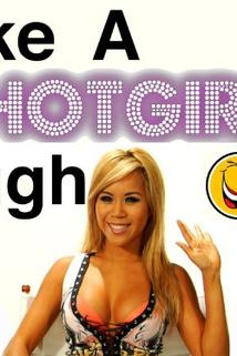 Profilový obrázek - Make a Hot Girl Laugh