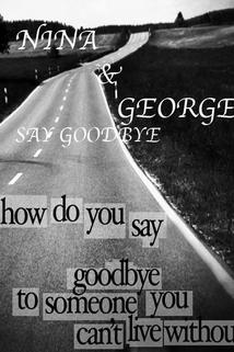 Profilový obrázek - Nina and George Say Goodbye