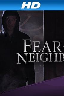 Profilový obrázek - Fear Thy Neighbor
