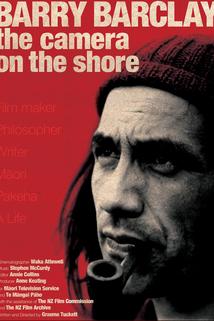 Profilový obrázek - Barry Barclay. The Camera on the Shore.