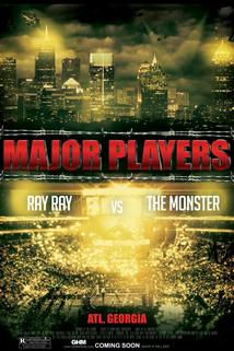 Major Players: Ray Ray vs the Monster  - Major Players: Ray Ray vs the Monster