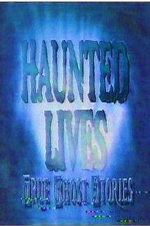 Profilový obrázek - Haunted Lives: True Ghost Stories ()
