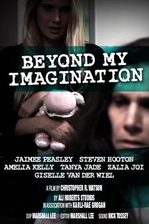 Beyond my Imagination