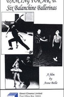 Profilový obrázek - Dancing for Mr. B: Six Balanchine Ballerinas
