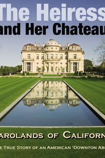 Profilový obrázek - The Heiress and Her Chateau: Carolands of California