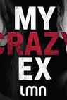 My Crazy Ex (2014)