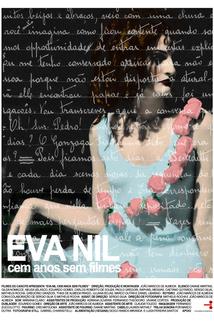 Eva Nil cem anos sem filmes  - Eva Nil cem anos sem filmes