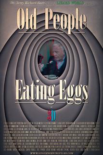 Dr. Terry Richard Bazes, Author of Lizard World, Presents Old People Eating Eggs in 3D