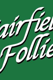 Fairfield Follies  - Fairfield Follies
