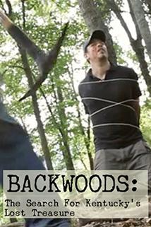 Backwoods: The Search for Kentucky's Lost Treasure