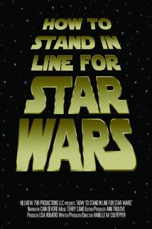 Profilový obrázek - How to Stand in Line for Star Wars